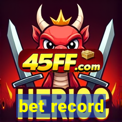 bet record